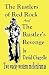 The Rustlers of Red Rock & the Rustler's Revenge by David Chapelle