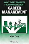 What Every Engineer Should Know About Career Management