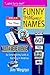 Funny Thing About Names: An Entertaining Look at Naming in America