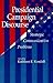 Presidential Campaign Discourse: Strategic Communication Problems (Human Comm Processes (Dis))