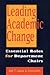 Leading Academic Change: Es...