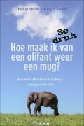 Hoe maak ik van een olifant weer een mug?