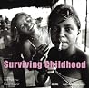 Surviving Childhood: Testimonies of Child Sexual Exploitation Surviving Childhood: Testimonies of Child Sexual Exploitation