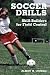 Soccer Drills by Albert M. Luongo