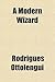 A Modern Wizard