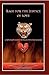 Rage For The Justice Of Lov...