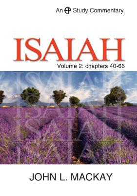 Isaiah Vol 2: Chapters 40-66 (EP Study Commentary)
