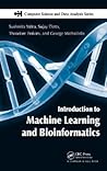 Introduction to Machine Learning and Bioinformatics (Computer Science and Data Analysis)