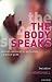 Body Speaks, The. Methuen D...