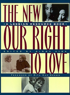 New Our Right to Love: A Lesbian Resource Book (Paperback)