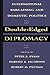 Double-Edged Diplomacy: International Bargaining and Domestic Politics