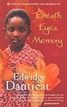 Breath, Eyes, Memory by Edwidge Danticat