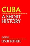 Cuba: A Short History (Cambridge History of Latin America) (Volume 0)