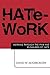Hate-Work: Working through ...