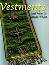 Vestments and How...