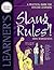 Slang Rules!: A Practical G...