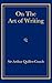 On the Art of Writing
