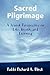 Sacred Pilgrimage by Richard Block