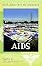 AIDS (Biographies of Disease)