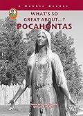 What's So Great About Pocahontas