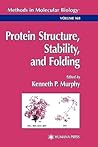 Methods in Molecular Biology, Volume 168: Protein Structure, Stability, and Folding