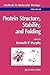 Methods in Molecular Biology, Volume 168: Protein Structure, Stability, and Folding