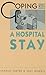 Coping With a Hospital Stay