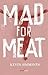 Mad for Meat