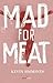 Mad for Meat by Kevin Simmonds