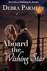Aboard the Wishing Star by Debra Parmley
