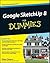 Google SketchUp 8 For Dummies