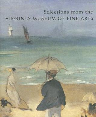 Selections from the Virginia Museum of Fine Arts (Hardcover)