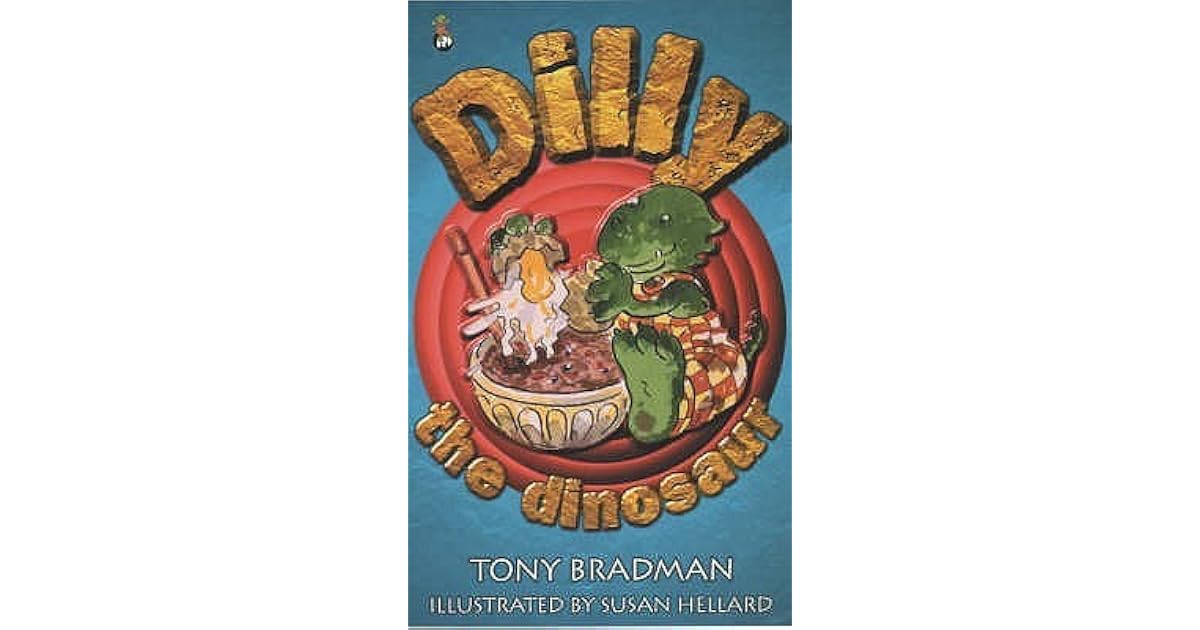 Dilly the Dinosaur by Tony Bradman