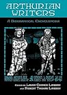 Arthurian Writers: A Biographical Encyclopedia Arthurian Writers: A Biographical Encyclopedia