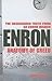 Enron: The Anatomy of Greed The Unshredded Truth from an Enron Insider
