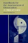 Handbook for the Assessment of Dissociation: A Clinical Guide