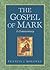 The Gospel of Mark: A Comme...