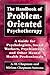 The Handbook of Problem-Oriented Psychotherapy by Arthur Harry Chapman