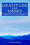 GRATITUDE FOR SHOES: Growing Up Poor In The Smokies GRATITUDE FOR SHOES: Growing Up Poor In The Smokies