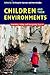 Children and their Environments: Learning, Using and Designing Spaces