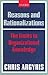 Reasons and Rationalizations: The Limits to Organizational Knowledge