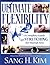 Ultimate Flexibility: A Complete Guide to Stretching for Martial Arts