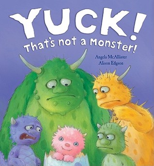 Yuck That's Not A Monster (Paperback)