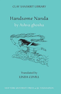 Handsome Nanda (Clay Sanskrit Library, 39)