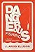 Dangerous Fishing