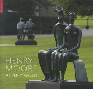 Henry Moore at Perry Green (Paperback)