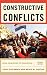 Constructive Conflicts: From Escalation to Resolution