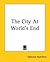 The City At World's End