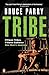 Tribe by Bruce Parry