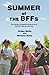 Summer of the BFFs: The wacky, wonderful adventures of Kat, Tiff, Amy, and Hanna